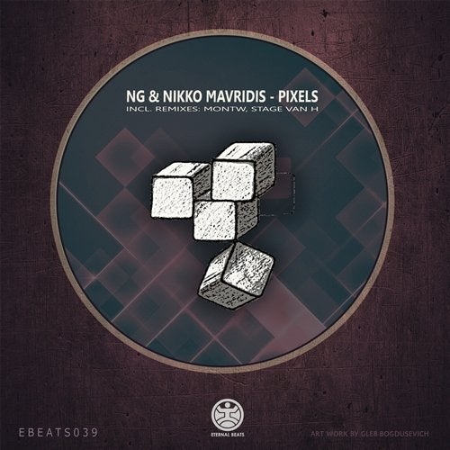 NG, Nikko Mavridis - Pixels [EBEATS039]